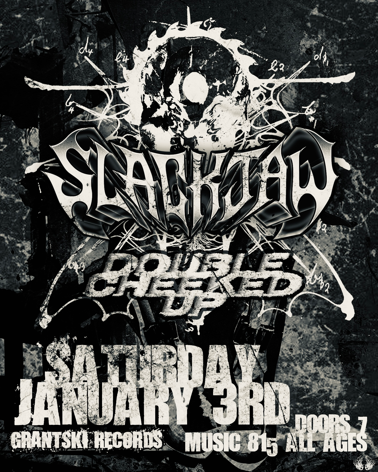 SLACKJAW & DOUBLE CHEEKED UP — Grantski Records